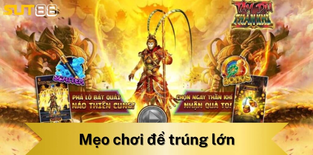 Mẹo chơi để trúng lớn